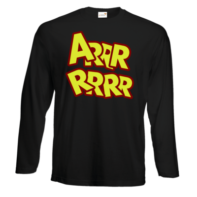Motiv: Exact 190 Longsleeve FAIR WEAR - ARRRRRRR - bestimme auf Wunsch Details wie Produkt, Grösse, Farbe und Position selbst ! Motiv: Exact 190 Longsleeve FAIR WEAR - ARRRRRRR