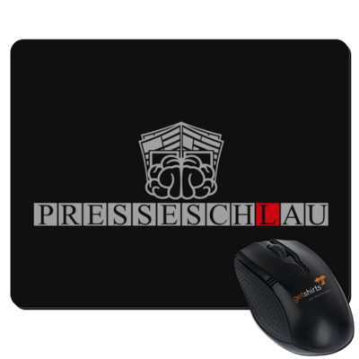 Motiv: Mousepad Textil - Presseschlau 1 - bestimme auf Wunsch Details wie Produkt, Grösse, Farbe und Position selbst ! Motiv: Mousepad Textil - Presseschlau 1