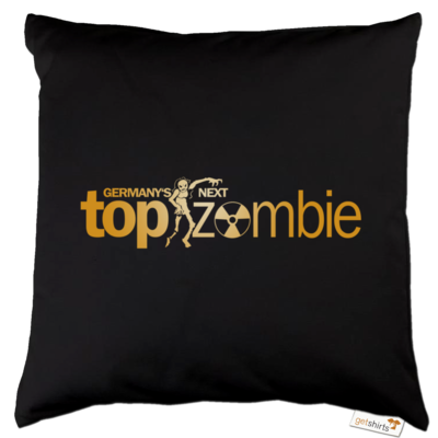 Motiv: Kissen Baumwolle - Germanys Next TopZombie - bestimme auf Wunsch Details wie Produkt, Grösse, Farbe und Position selbst ! Motiv: Kissen Baumwolle - Germanys Next TopZombie