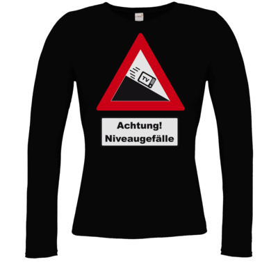 Motiv: Longsleeve Damen FAIR WEAR - Achtung Niveaugefaelle - bestimme auf Wunsch Details wie Produkt, Grösse, Farbe und Position selbst ! Motiv: Longsleeve Damen FAIR WEAR - Achtung Niveaugefaelle