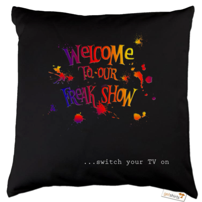 Motiv: Kissen Baumwolle - Freakshow - bestimme auf Wunsch Details wie Produkt, Grösse, Farbe und Position selbst ! Motiv: Kissen Baumwolle - Freakshow