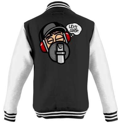 Motiv: College Jacke - Lets sleep - bestimme auf Wunsch Details wie Produkt, Grösse, Farbe und Position selbst ! Motiv: College Jacke - Lets sleep