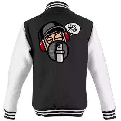 Motiv: College Jacke - Lets sleep - bestimme auf Wunsch Details wie Produkt, Grösse, Farbe und Position selbst ! Motiv: College Jacke - Lets sleep