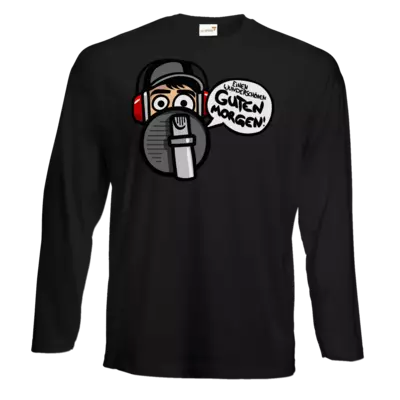 Motiv: Exact 190 Longsleeve FAIR WEAR - Guten Morgen - bestimme auf Wunsch Details wie Produkt, Grösse, Farbe und Position selbst ! Motiv: Exact 190 Longsleeve FAIR WEAR - Guten Morgen