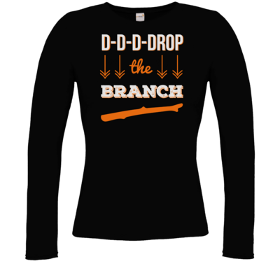 Motiv: Longsleeve Damen FAIR WEAR - Drop the Branch - bestimme auf Wunsch Details wie Produkt, Grösse, Farbe und Position selbst ! Motiv: Longsleeve Damen FAIR WEAR - Drop the Branch