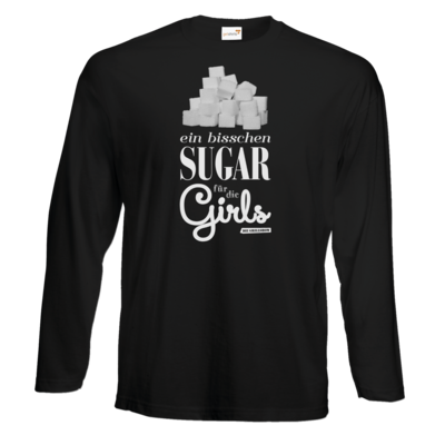 Motiv: Exact 190 Longsleeve FAIR WEAR - Sugar für die Girls - bestimme auf Wunsch Details wie Produkt, Grösse, Farbe und Position selbst ! Motiv: Exact 190 Longsleeve FAIR WEAR - Sugar für die Girls