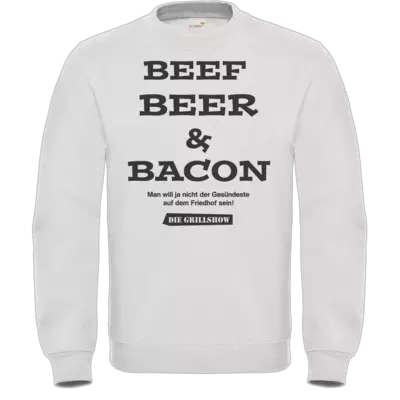 Motiv: Sweatshirt FAIR WEAR - Grillshow nicht der Gesuendeste - bestimme auf Wunsch Details wie Produkt, Grösse, Farbe und Position selbst ! Motiv: Sweatshirt FAIR WEAR - Grillshow nicht der Gesuendeste