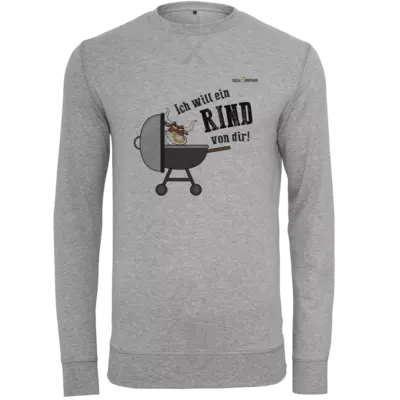 Motiv: Light Crew Sweatshirt - SizzleBrothers - Grillen - Ich will ein Rind - bestimme auf Wunsch Details wie Produkt, Grösse, Farbe und Position selbst ! Motiv: Light Crew Sweatshirt - SizzleBrothers - Grillen - Ich will ein Rind