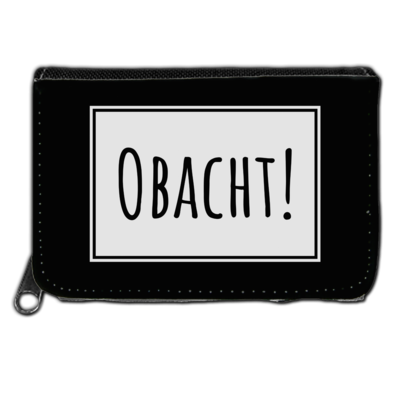 Motiv: Geldboerse - Obacht - bestimme auf Wunsch Details wie Produkt, Grösse, Farbe und Position selbst ! Motiv: Geldboerse - Obacht