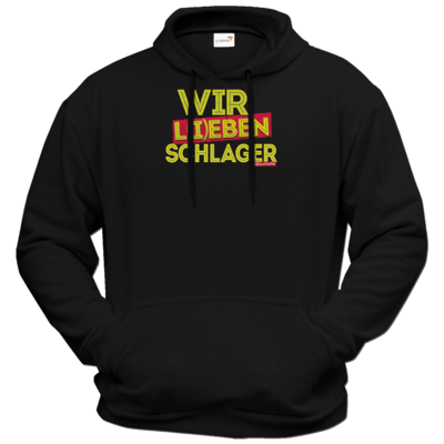 Motiv: Hoodie Premium FAIR WEAR - Wir l(i)eben Schlager - bestimme auf Wunsch Details wie Produkt, Grösse, Farbe und Position selbst ! Motiv: Hoodie Premium FAIR WEAR - Wir l(i)eben Schlager