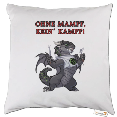 Motiv: Kissen - Ulisses - Ohne Mampf kein Kampf - bestimme auf Wunsch Details wie Produkt, Grösse, Farbe und Position selbst ! Motiv: Kissen - Ulisses - Ohne Mampf kein Kampf