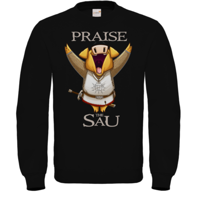 Motiv: Sweatshirt FAIR WEAR - Praise The Sau - bestimme auf Wunsch Details wie Produkt, Grösse, Farbe und Position selbst ! Motiv: Sweatshirt FAIR WEAR - Praise The Sau