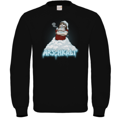 Motiv: Sweatshirt FAIR WEAR - Arschkalt - bestimme auf Wunsch Details wie Produkt, Grösse, Farbe und Position selbst ! Motiv: Sweatshirt FAIR WEAR - Arschkalt