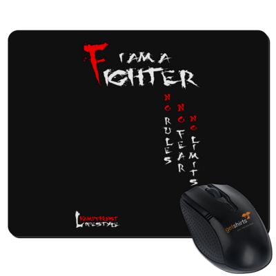 Motiv: Mousepad Textil - Kampfkunst Lifestyle - I am a Fighter - bestimme auf Wunsch Details wie Produkt, Grösse, Farbe und Position selbst ! Motiv: Mousepad Textil - Kampfkunst Lifestyle - I am a Fighter