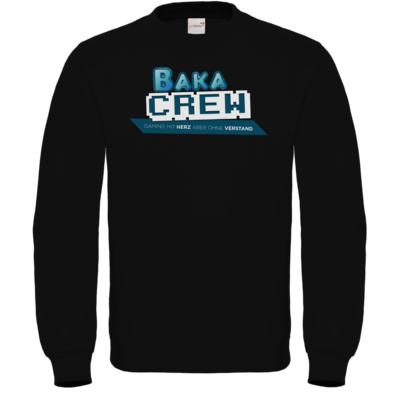 Motiv: Sweatshirt FAIR WEAR - BakaCrew Logo mit Claim - bestimme auf Wunsch Details wie Produkt, Grösse, Farbe und Position selbst ! Motiv: Sweatshirt FAIR WEAR - BakaCrew Logo mit Claim