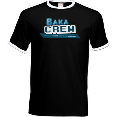 Motiv: T-Shirt Ringer - BakaCrew Logo mit Claim - bestimme auf Wunsch Details wie Produkt, Grösse, Farbe und Position selbst ! Motiv: T-Shirt Ringer - BakaCrew Logo mit Claim