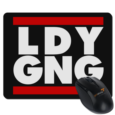 Motiv: Mousepad Textil - LDY GNG - bestimme auf Wunsch Details wie Produkt, Grösse, Farbe und Position selbst ! Motiv: Mousepad Textil - LDY GNG
