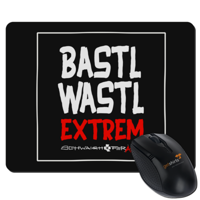 Motiv: Mousepad Textil - Bastlwastl extrem - bestimme auf Wunsch Details wie Produkt, Grösse, Farbe und Position selbst ! Motiv: Mousepad Textil - Bastlwastl extrem