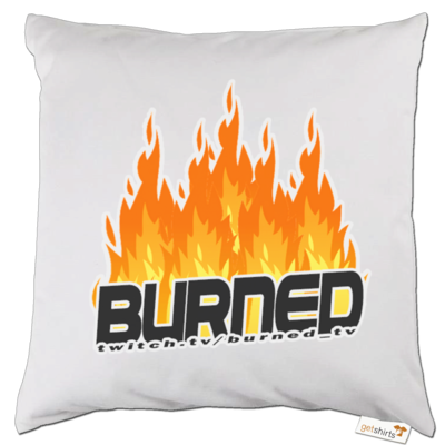 Motiv: Kissen - Burned Flames - bestimme auf Wunsch Details wie Produkt, Grösse, Farbe und Position selbst ! Motiv: Kissen - Burned Flames