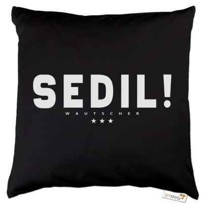 Motiv: Kissen Baumwolle - Sedil! - bestimme auf Wunsch Details wie Produkt, Grösse, Farbe und Position selbst ! Motiv: Kissen Baumwolle - Sedil!