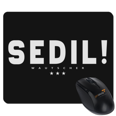 Motiv: Mousepad Textil - Sedil! - bestimme auf Wunsch Details wie Produkt, Grösse, Farbe und Position selbst ! Motiv: Mousepad Textil - Sedil!
