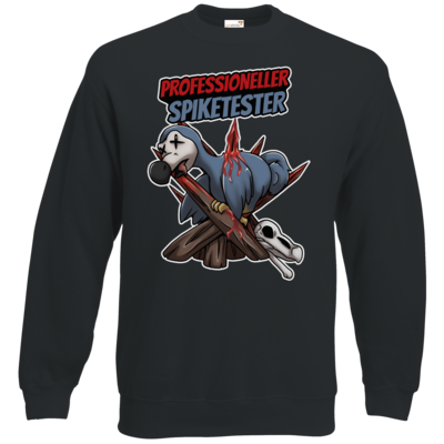 Motiv: Sweatshirt Classic - Spike-Tester - bestimme auf Wunsch Details wie Produkt, Grösse, Farbe und Position selbst ! Motiv: Sweatshirt Classic - Spike-Tester