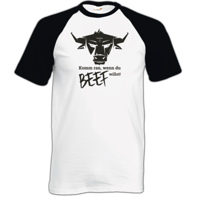 Motiv: TShirt Baseball - Willste Beef? - bestimme auf Wunsch Details wie Produkt, Grösse, Farbe und Position selbst ! Motiv: TShirt Baseball - Willste Beef?