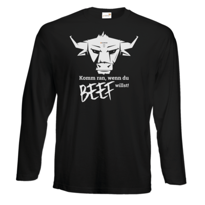 Motiv: Exact 190 Longsleeve FAIR WEAR - Willste Beef? - bestimme auf Wunsch Details wie Produkt, Grösse, Farbe und Position selbst ! Motiv: Exact 190 Longsleeve FAIR WEAR - Willste Beef?