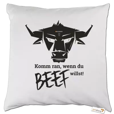 Motiv: Kissen - Willste Beef? - bestimme auf Wunsch Details wie Produkt, Grösse, Farbe und Position selbst ! Motiv: Kissen - Willste Beef?
