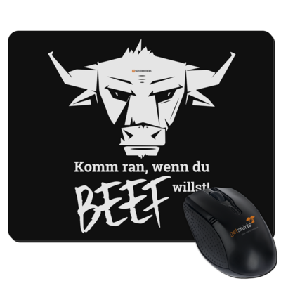 Motiv: Mousepad Textil - Willste Beef? - bestimme auf Wunsch Details wie Produkt, Grösse, Farbe und Position selbst ! Motiv: Mousepad Textil - Willste Beef?