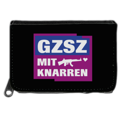 Motiv: Geldboerse - GZSZ mit Knarren - bestimme auf Wunsch Details wie Produkt, Grösse, Farbe und Position selbst ! Motiv: Geldboerse - GZSZ mit Knarren