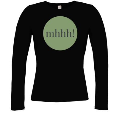 Motiv: Longsleeve Damen Organic - Ofen Offen mhhh! - bestimme auf Wunsch Details wie Produkt, Grösse, Farbe und Position selbst ! Motiv: Longsleeve Damen Organic - Ofen Offen mhhh!