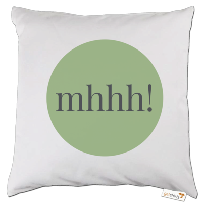 Motiv: Kissen - Ofen Offen mhhh! - bestimme auf Wunsch Details wie Produkt, Grösse, Farbe und Position selbst ! Motiv: Kissen - Ofen Offen mhhh!