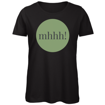 Motiv: Organic Lady T-Shirt - Ofen Offen mhhh! - bestimme auf Wunsch Details wie Produkt, Grösse, Farbe und Position selbst ! Motiv: Organic Lady T-Shirt - Ofen Offen mhhh!