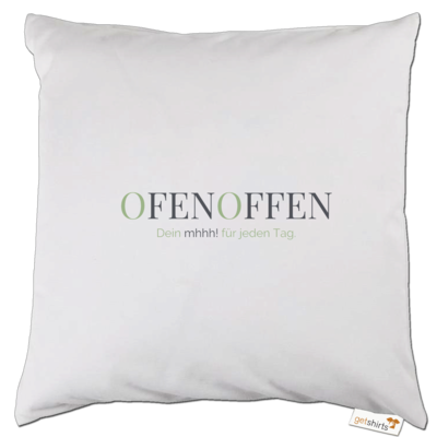 Motiv: Kissen - Ofen Offen Dein mhhh! für jeden Tag. - bestimme auf Wunsch Details wie Produkt, Grösse, Farbe und Position selbst ! Motiv: Kissen - Ofen Offen Dein mhhh! für jeden Tag.