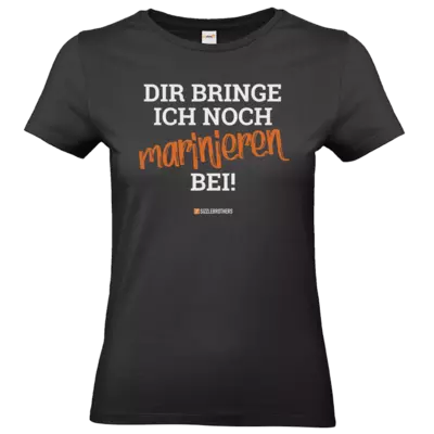 Motiv: T-Shirt Damen Premium FAIR WEAR - Marinieren bei bringen! - bestimme auf Wunsch Details wie Produkt, Grösse, Farbe und Position selbst ! Motiv: T-Shirt Damen Premium FAIR WEAR - Marinieren bei bringen!