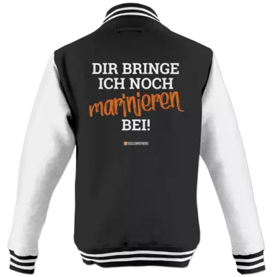 Motiv: College Jacke - Marinieren bei bringen! - bestimme auf Wunsch Details wie Produkt, Grösse, Farbe und Position selbst ! Motiv: College Jacke - Marinieren bei bringen!