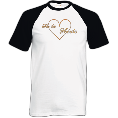 Motiv: TShirt Baseball - Für die Herde - Herz - bestimme auf Wunsch Details wie Produkt, Grösse, Farbe und Position selbst ! Motiv: TShirt Baseball - Für die Herde - Herz