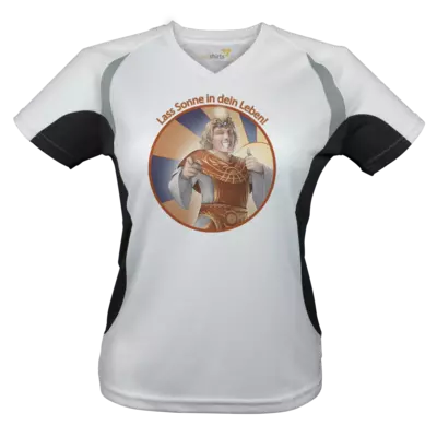 Motiv: Laufshirt Lady Running T - Sprüche - Götter - Praios - Lass Sonne in... - bestimme auf Wunsch Details wie Produkt, Grösse, Farbe und Position selbst ! Motiv: Laufshirt Lady Running T - Sprüche - Götter - Praios - Lass Sonne in...
