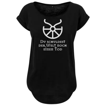 Motiv: Ladies Long Slub Tee - Sprüche - Götter - Boron - Du schuldest der Welt noch einen Tod - bestimme auf Wunsch Details wie Produkt, Grösse, Farbe und Position selbst ! Motiv: Ladies Long Slub Tee - Sprüche - Götter - Boron - Du schuldest der Welt noch einen Tod