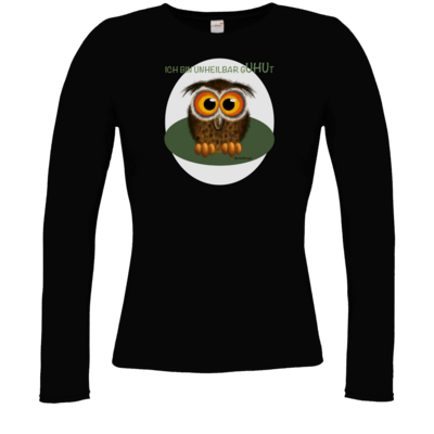 Motiv: Longsleeve Damen Organic - Unheilbar gUHUt - bestimme auf Wunsch Details wie Produkt, Grösse, Farbe und Position selbst ! Motiv: Longsleeve Damen Organic - Unheilbar gUHUt