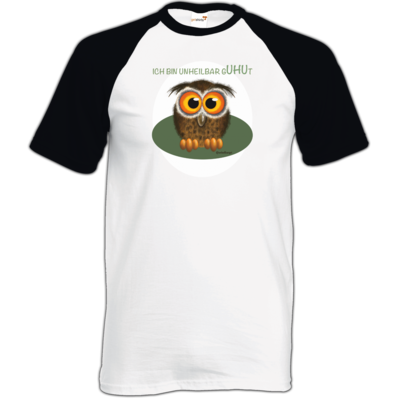 Motiv: TShirt Baseball - Unheilbar gUHUt - bestimme auf Wunsch Details wie Produkt, Grösse, Farbe und Position selbst ! Motiv: TShirt Baseball - Unheilbar gUHUt