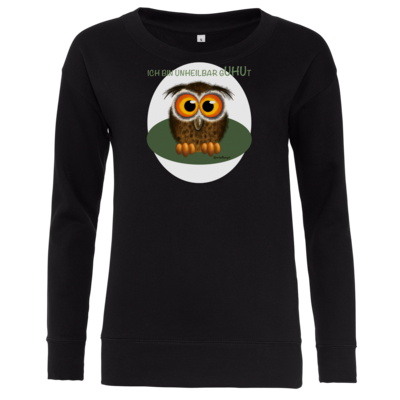 Motiv: Girlie Crew Sweatshirt - Unheilbar gUHUt - bestimme auf Wunsch Details wie Produkt, Grösse, Farbe und Position selbst ! Motiv: Girlie Crew Sweatshirt - Unheilbar gUHUt