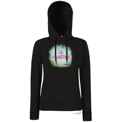 Motiv: Hoodie Damen Classic - Be Amazing - bestimme auf Wunsch Details wie Produkt, Grösse, Farbe und Position selbst ! Motiv: Hoodie Damen Classic - Be Amazing