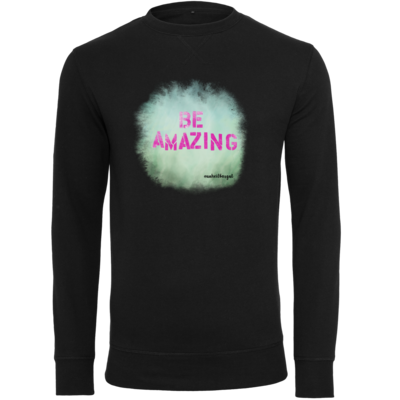 Motiv: Light Crew Sweatshirt - Be Amazing - bestimme auf Wunsch Details wie Produkt, Grösse, Farbe und Position selbst ! Motiv: Light Crew Sweatshirt - Be Amazing