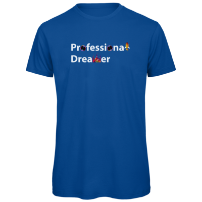 Motiv: Organic T-Shirt - Professional Dreamer - bestimme auf Wunsch Details wie Produkt, Grösse, Farbe und Position selbst ! Motiv: Organic T-Shirt - Professional Dreamer