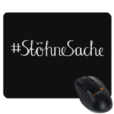 Motiv: Mousepad Textil - Stöhne Sache - bestimme auf Wunsch Details wie Produkt, Grösse, Farbe und Position selbst ! Motiv: Mousepad Textil - Stöhne Sache