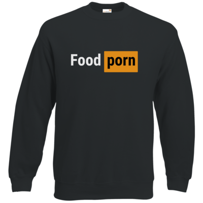 Motiv: Sweatshirt Classic - Foodporn - bestimme auf Wunsch Details wie Produkt, Grösse, Farbe und Position selbst ! Motiv: Sweatshirt Classic - Foodporn