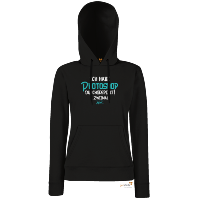 Motiv: Hoodie Damen Classic - Ich habe Photoshop durchgespielt - bestimme auf Wunsch Details wie Produkt, Grösse, Farbe und Position selbst ! Motiv: Hoodie Damen Classic - Ich habe Photoshop durchgespielt