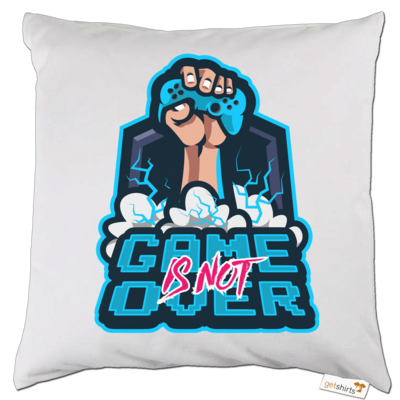 Motiv: Kissen - Game Is Not Over - bestimme auf Wunsch Details wie Produkt, Grösse, Farbe und Position selbst ! Motiv: Kissen - Game Is Not Over
